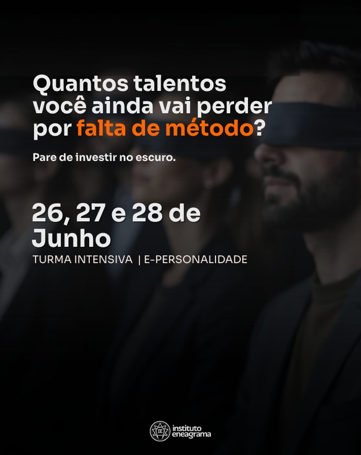 E-Personalidade — Treinamento Eneagrama da Personalidade, turma intensiva de 26 a 28 de junho